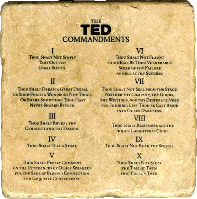 The TED Commandments